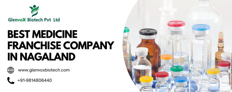 Best Medicine Franchise Company in Nagaland