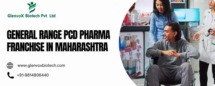 General Range PCD Pharma Franchise in Maharashtra