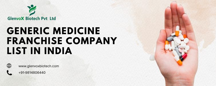 Generic Medicine Franchise Company List in India