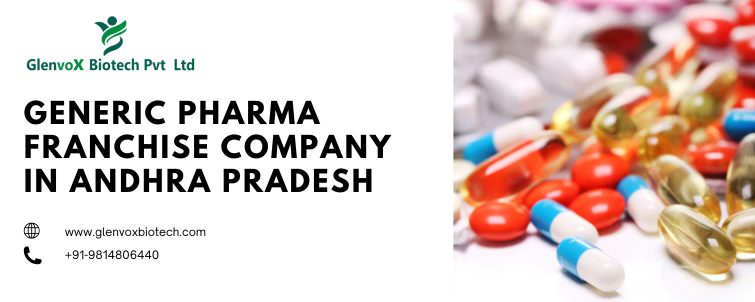 Generic Pharma Franchise Company in Andhra Pradesh