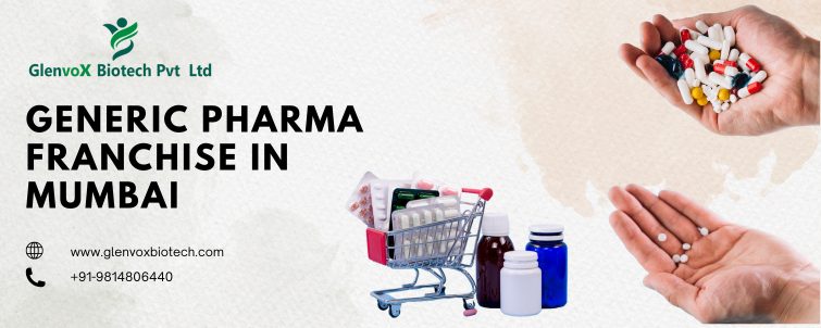 Generic Pharma Franchise in Mumbai