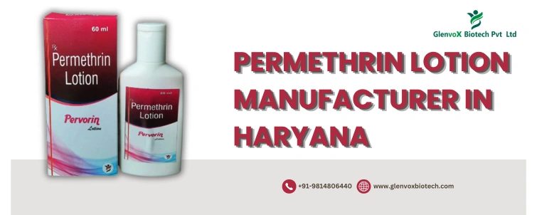 Permethrin Lotion Manufacturer In Haryana