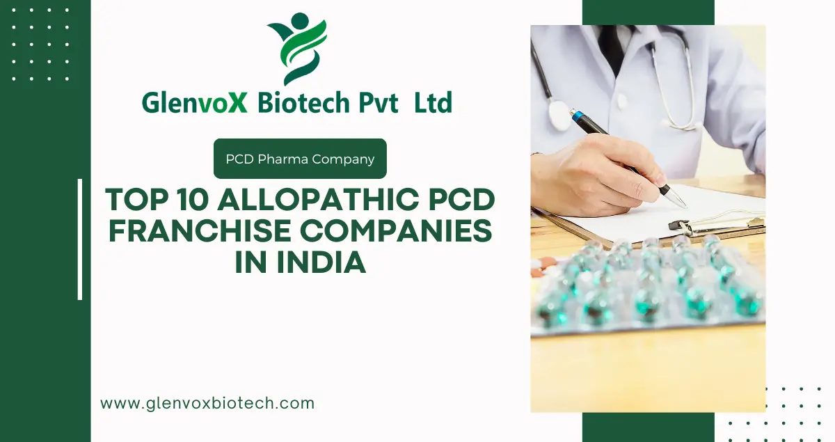 Top 10 Allopathic PCD Franchise Companies in India